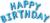 Happy birthday (13 шт., голубое) (40 см.)